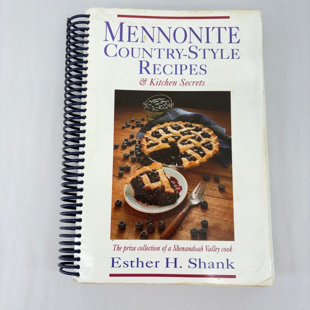 Vintage Mennonite Country-Style Recipes Kitchen Secrets Shank Spiral 1987 Amish